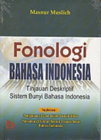 FONOLOGI BAHASA INDONESIA cetakan kedua