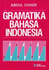 GRAMATIKA BAHASA INDONESIA cetakan pertama