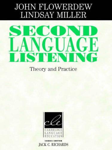 Second Language Listening Theory and Practice