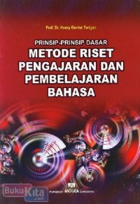 PRINSIP-PRINSIP DASAR METODE RISET PENGAJARAN DAN PEMBELAJARAN BAHASA edisi revisi