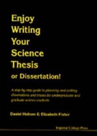 Image of Enjoy Writing Your Science Thesis or Dissertation!