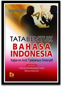 Image of TATABENTUK BAHASA INDONESIA KAJIAN KE ARAH TATABAHASA DESKRIPTIF cetakan kedua